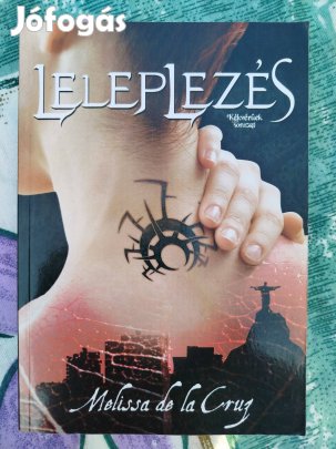 Melissa De La Cruz - Leleplezés