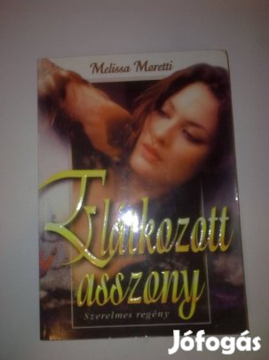 Melissa Moretti - Elátkozott asszony / Romantikus könyv