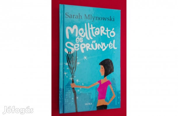 Melltartó és seprűnyél, regény tinilányoknak