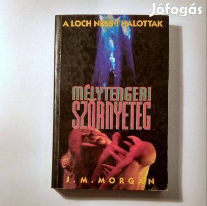 Mélytengeri Szörnyeteg (J. M. Morgan) 1992 (8kép+tartalom)