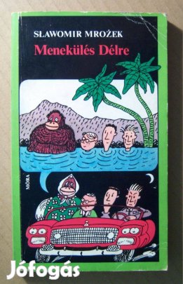 Menekülés Délre (Slawomir Mrozek) 1981 (7kép+tartalom)