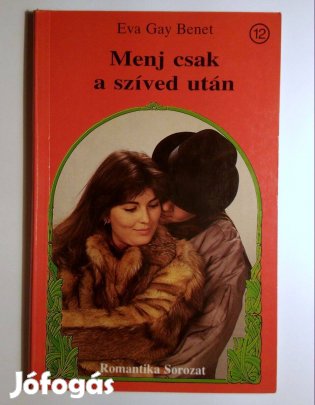 Menj Csak a Szíved Után (Eva Gay Benet) 1993 (6kép+tartalom)