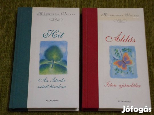 Mennybéli vígasz: Hit - Az Istenbe vetett bizalom + Áldás - Isten aján