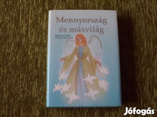 Mennyország és másvilág - Beszélgetések a túlvilágra távozó lelkekkel