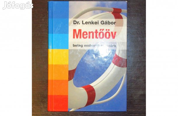 Mentőöv, beteg emberek számára (Dr. Lenkei Gábor)