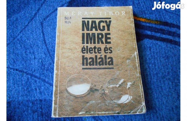Méray Tibor:Nagy Imre élete és halála