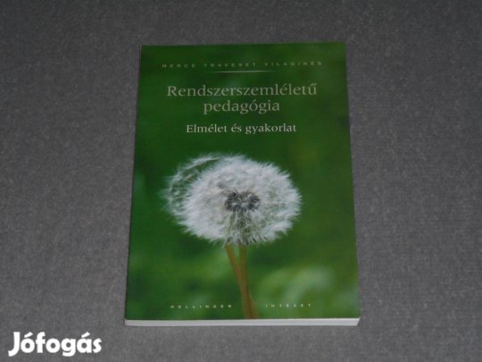 Mercé Traveset Vilaginés - Rendszerszemléletű pedagógia Családállítás
