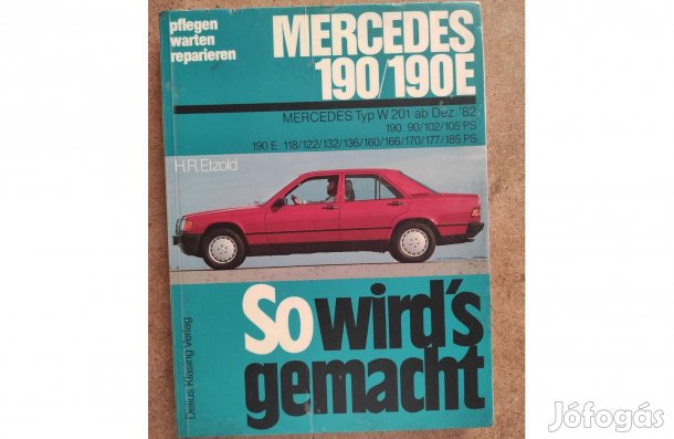 Mercedes 190 / 190E javítási karbantartási könyv