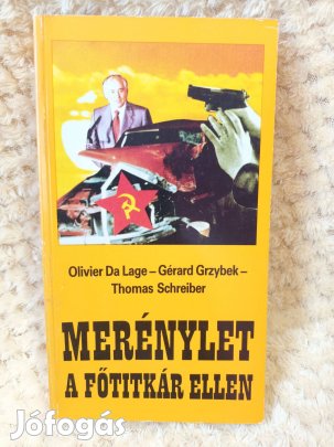 Merénylet a főtitkár ellen - Thomas Schreiber - Tevan Kiadó - 1990