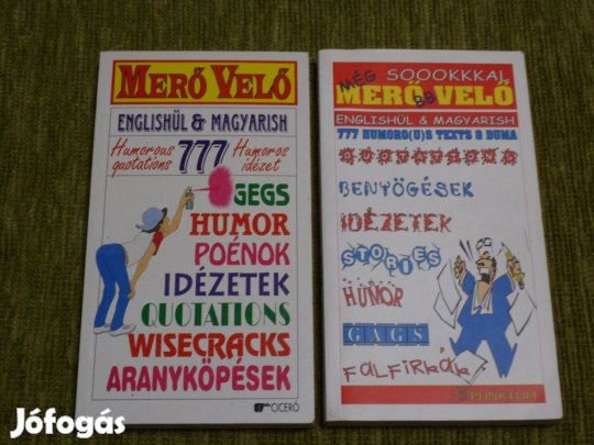Merő velő + Még soookkkal merőbb velő - 777 + 777 humoros idézet