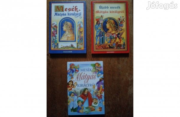 Mesék Mátyás Királyról Mesekönyvek