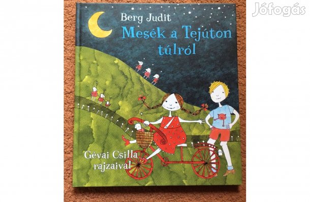 Mesék a Tejúton túlról