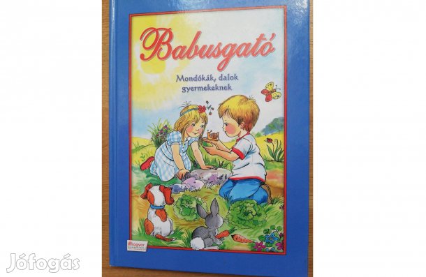Mesekönyv Babusgató 30db mondóka 1000 Ft