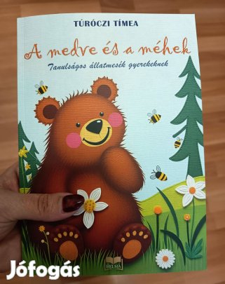 Mesekönyv - A medve és a méhek - kizárólag a szerzőtől