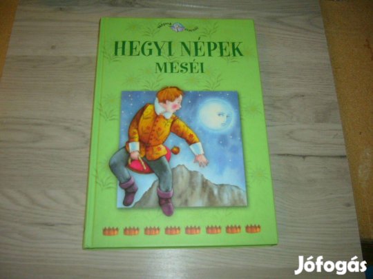 Mesekönyv - Hegyi népek meséi