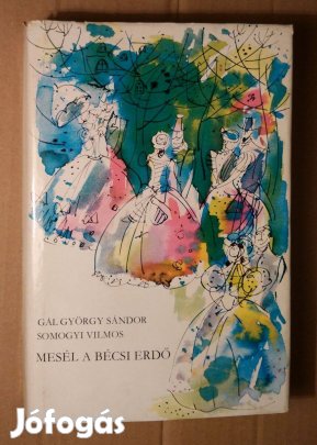 Mesél a Bécsi Erdő (Gál György Sándor-Somogyi Vilmos) 1974 (9kép+tarta