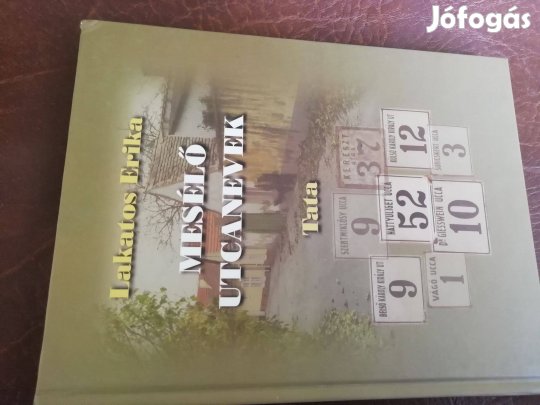 Mesélő utcanevek Tatán