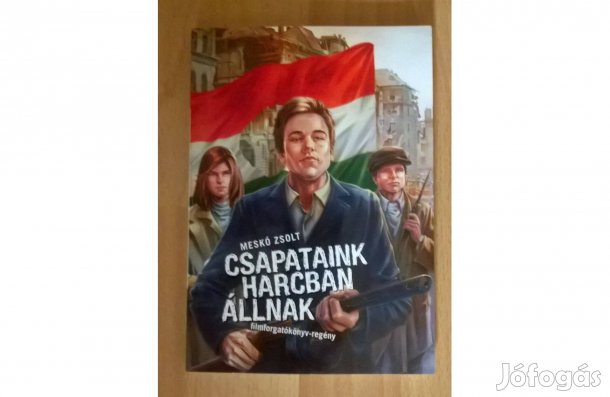 Meskó Zsolt: Csapataink harcban állnak 1956 emlékére