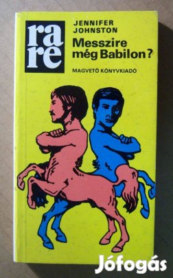 Messzire Még Babilon? (Jennifer Johnston) 1981 (7kép+tartalom)