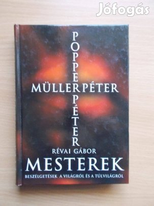 Mesterek - Beszélgetések a világról és a túlvilágról, Révai Gábor
