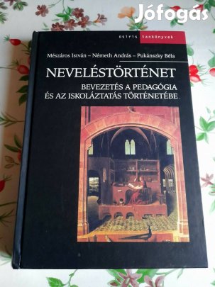 Mészáros István Németh András Pukánszky Béla Neveléstörténet