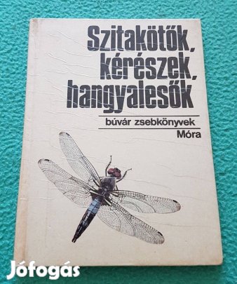 Mészáros Zoltán - Szitakötők, kérészek, hangyalesők könyv