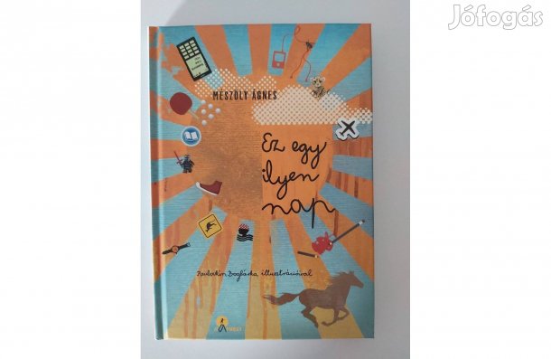 Mészöly Ágnes: Ez egy ilyen nap