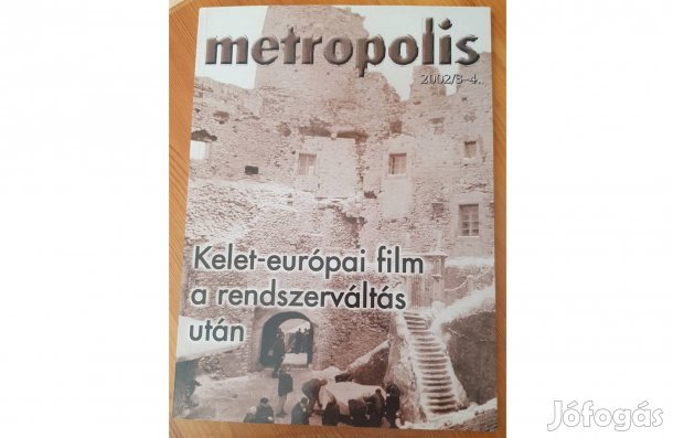 Metropolis 2002/3-4.: Keleti-európai film a rendszerváltás után