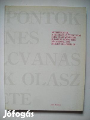 Metszéspontok - A hetvenes és nyolcvanas évek olasz művészete
