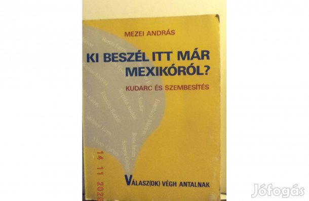 Mezei András: Ki beszél itt már Mexikóról?