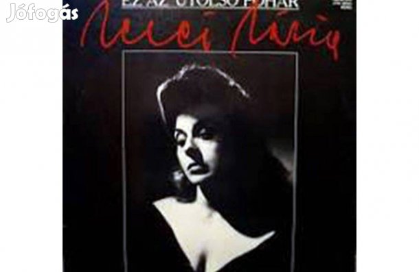 Mezei Mária Ez Az Utolsó Pohár - Sanzonok