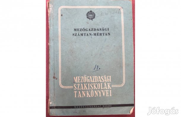 Mezőgazdasági számtan mértan 1961-és könyv 1500 Ft
