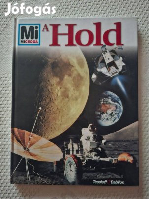 Mi Micsoda A Hold | ismeretterjesztő gyerekkönyv | szép állapot