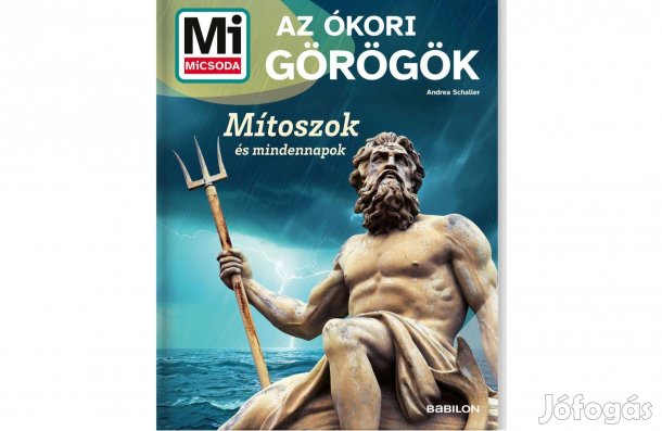 Mi Micsoda - Az ókori görögök