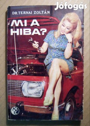 Mi a Hiba? (Ternai Zoltán) 1968 (8kép+tartalom)