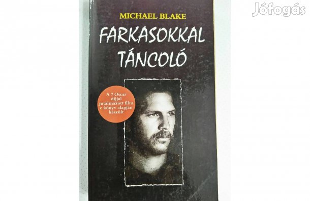 Michael Blake: Farkasokkal táncoló c. könyv eladó!