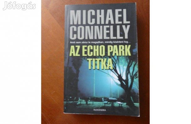 Michael Connelly : Az Echo park titka