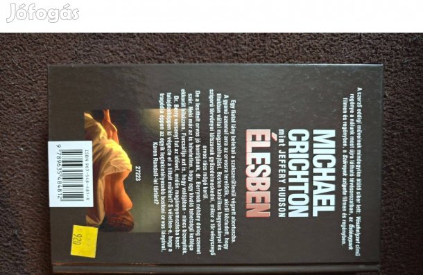 Michael Crichton - Élesben (orvosi krimi)