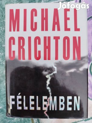 Michael Crichton - Félelemben