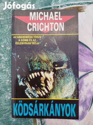 Michael Crichton - Ködsárkányok