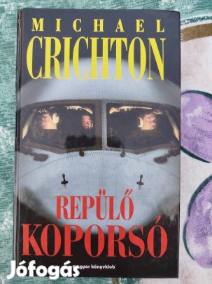 Michael Crichton - Repülő koporsó 
