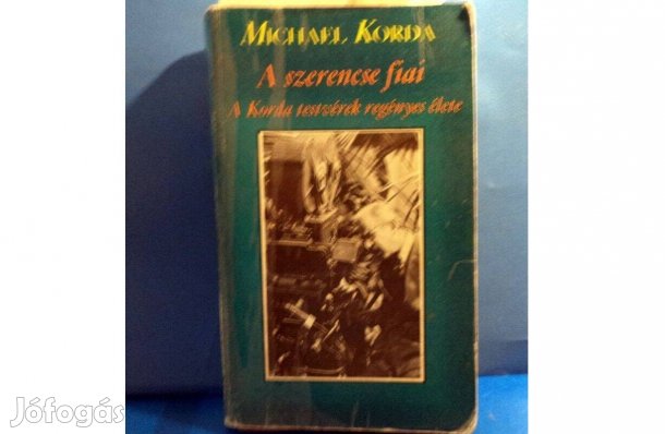 Michael Korda: A szerencse fiai