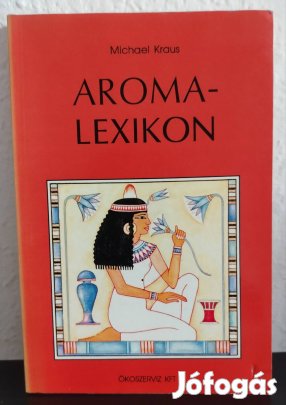 Michael Kraus - Aroma Lexikon c. könyv 