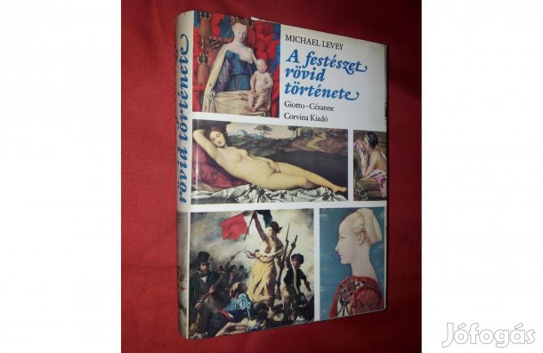 Michael Levey: A festészet rövid története,Giotto-Cézanne