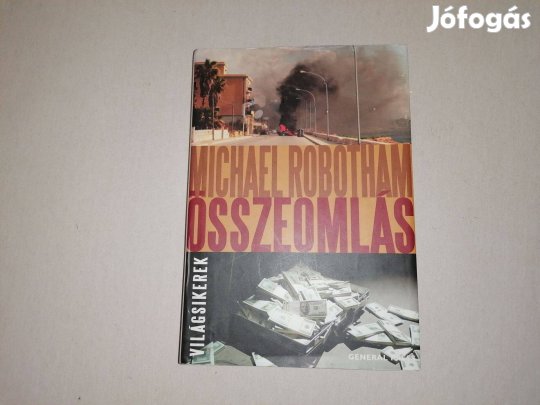 Michael Robotham: Összeomlás című Új könyve eladó !
