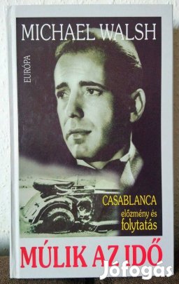 Michael Walsh: Múlik az idő
