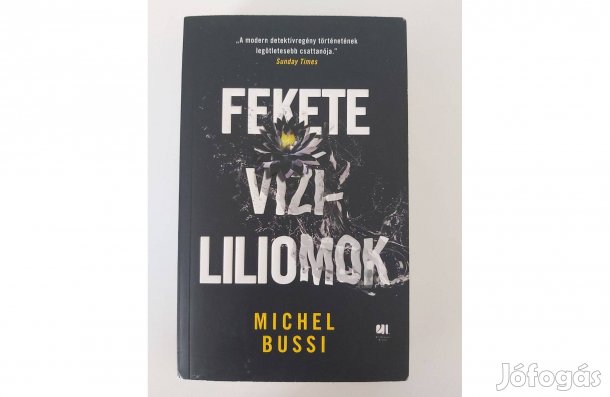 Michel Bussi: Fekete vízililiomok