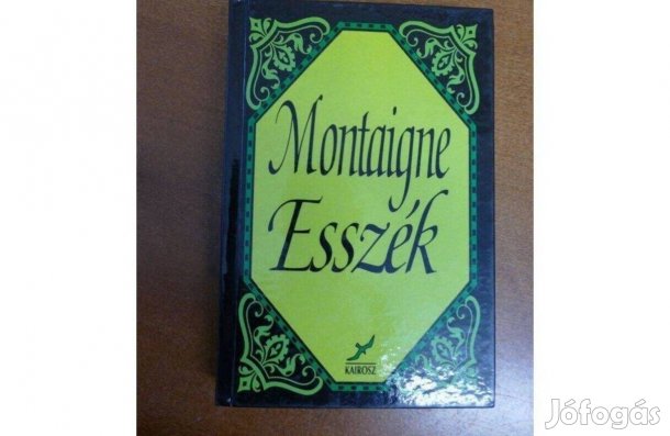 Michel Eyquem de Montaigne : Esszék (Montaigne)