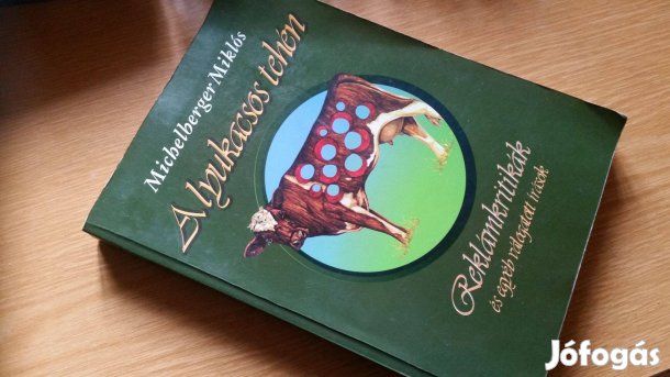 Michelberger: A lyukacsos tehén -Reklámkritikák+Célzott online reklám