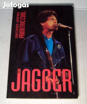 Mick Jagger (Christopher Sandford) 1994 (6kép+tartalom)